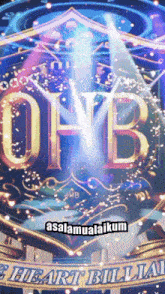 the word ohb is on a colorful sign