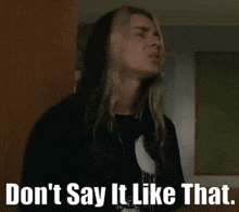 From Tv Show Marielle GIF - From Tv Show Marielle Dont Say It Like That GIFs