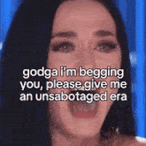 Godga Katy Perry GIF - Godga Katy Perry Fadty GIFs