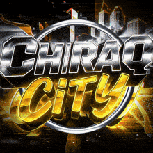 a logo for chiraq city with a cityscape in the background