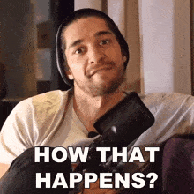 How That Happens Wil Dasovich GIF - How That Happens Wil Dasovich Wil Dasovich Superhuman GIFs