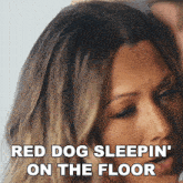 Red Dog Sleepin On The Floor Colbie Caillat GIF - Red Dog Sleepin On The Floor Colbie Caillat Pretend GIFs