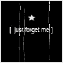 Just Forget Me Its That Simple GIF - Just Forget Me Its That Simple Easy GIFs