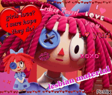 a cartoon doll with pink hair and a blue button on her eye says lesbian power i sure hope they do