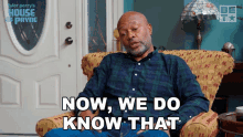 Now We Do Know That Floyd Jackson GIF - Now We Do Know That Floyd Jackson House Of Payne GIFs