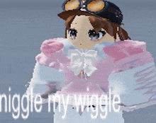 a girl wearing a hat and goggles with the words " niggle my wiggle " below her