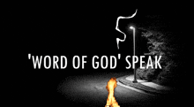 a sign that says ' word of god 's speak ' in white letters