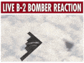 a live b-2 bomber reaction poster with a picture of a plane