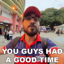 You Guys Had A Good Time Mohit Israney GIF - You Guys Had A Good Time Mohit Israney Global Esports GIFs