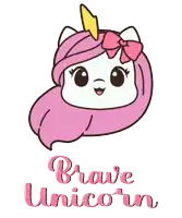 a drawing of a unicorn with the words " brave unicorn " underneath it