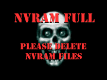 a picture of a skull with the words nvram full please delete nvram files