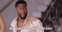 My Pants Sag Into My Ass Pants GIF - My Pants Sag Into My Ass Sag Into My Ass Pants GIFs