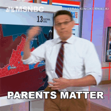 Parents Matter Steve Kornacki GIF - Parents Matter Steve Kornacki Msnbc GIFs