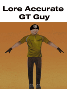a 3d model of a man with the words lore accurate gt guy on the top