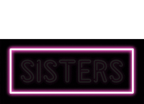 Sister Sisters Sticker - Sister Sisters Neon Stickers