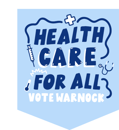 Healthcare For All Vote Warnock Sticker