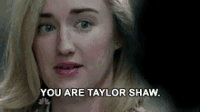 You Are Taylor Shaw GIF - Taylor Shaw Blindspot Blindspot Gif GIFs