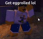 a cartoon character with the words get eggrolled lol on the bottom