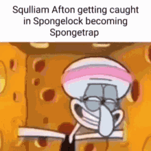 Squilliam Afton Kira Fnaf Spongebob GIF