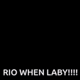 rio when laby !!! is written below a heart made of hearts