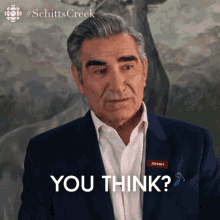 You Think Eugene Levy GIF - You Think Eugene Levy Johnny GIFs