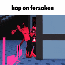 a screenshot of a video game with the words hop on forsaken written on it