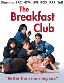 a poster for the breakfast club features a group of people