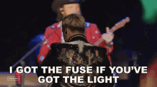 I Got The Fuse If Youve Got The Light Brothers Osborne GIF - I Got The Fuse If Youve Got The Light Brothers Osborne All Night Song GIFs