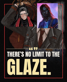 a poster that says there is no limit to the glaze