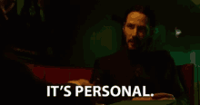 Its Personal John Wick GIF - Its Personal John Wick Keanu Reeves GIFs