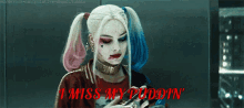 harley quinn puddin suicide squad miss you missing you