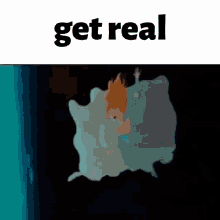 Get Real Get Real Meme GIF - Get Real Get Real Meme Disney Meme GIFs