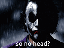 Joker No Head GIF - Joker No Head So No Head GIFs