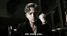 Need GIF - We Need You Leonardo Di Caprio I Want You GIFs