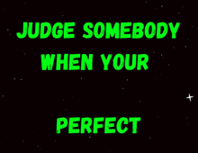 Judge Somebody When Your Perfect Judgemental GIF - Judge Somebody When Your Perfect Judgemental Don'T Judge GIFs