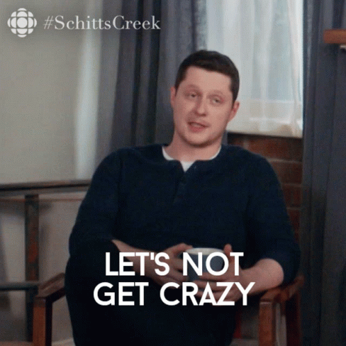 Lets Not Get Crazy Patrick GIF - Lets Not Get Crazy Patrick Patrick Brewer  - Discover & Share GIFs