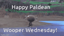 Happy Paldean Wooper Wednesday GIF - Happy Paldean Wooper Wednesday Paldean Wooper GIFs