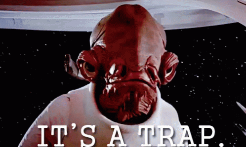 Its A Trap GIF - Star Wars Admiral Ackbar Its A Trap - Discover & Share GIFs