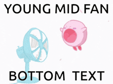 Young Mid Fan GIF - Young Mid Fan Young Mid GIFs