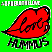 love hummus hummus spread the love kiss lips