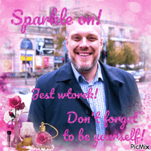 a picture of a man with the words sparkle on just wtorek