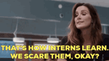 station19 carina deluca thats how interns learn we scare them okay interns
