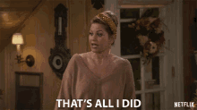 Thats All I Did Dj Tanner Fuller GIF - Thats All I Did Dj Tanner Fuller Candace Cameron Bure GIFs