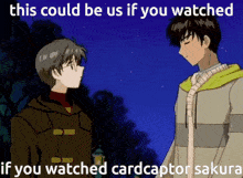 This Could Be Us If You Watched Cardcaptor Sakura Yukito Tsukishiro GIF - This Could Be Us If You Watched Cardcaptor Sakura Yukito Tsukishiro Touya Kinomoto GIFs