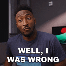Well I Was Wrong Marques Brownlee GIF - Well I Was Wrong Marques Brownlee Mkbhd GIFs
