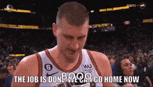 Nikola Jokic Jokic Job GIF - Nikola Jokic Jokic Job The Job Is Done GIFs