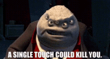 Monsters Inc Mr Waternoose GIF - Monsters Inc Mr Waternoose A Single Touch Could Kill You GIFs
