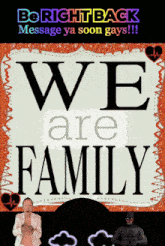 a sign that says we are family with a woman and a man