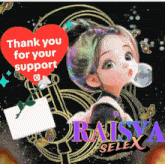 a little girl blowing a bubble next to a thank you for your support sign