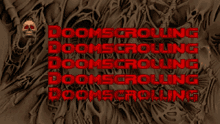 Doom Doomscrolling GIF - Doom Doomscrolling Menu GIFs